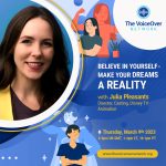 Believe In Yourself - Make Your Dreams A Reality Animation Workshop with Julia Pleasants