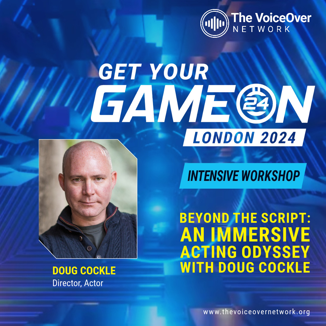 Beyond the Script: An Immersive Acting Odyssey with Doug Cockle