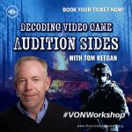 Decoding Video Game Audition Sides with Tom Keegan